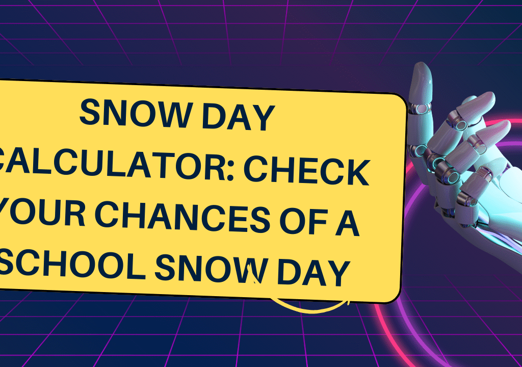 Snow Day Calculator: Check Your Chances Of A School Snow Day